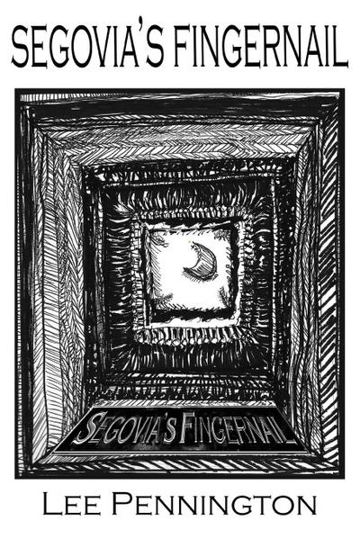 Segovia’s Fingernail