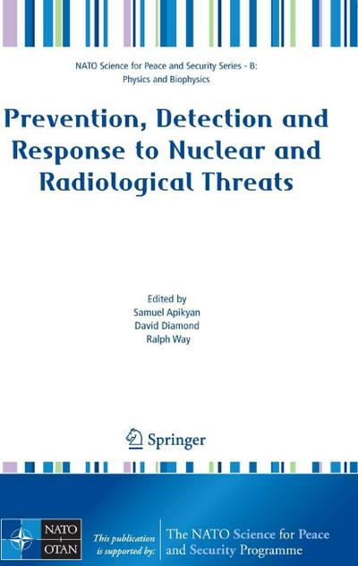 Prevention, Detection and Response to Nuclear and Radiological Threats