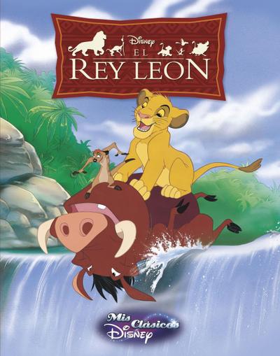 Mis clásicos Disney. El rey León