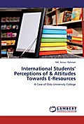International Students  Perceptions of & Attitudes Towards E-Resources