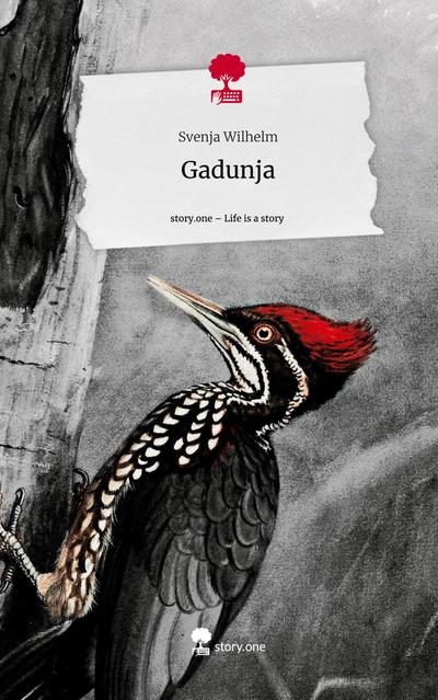 Gadunja. Life is a Story - story.one