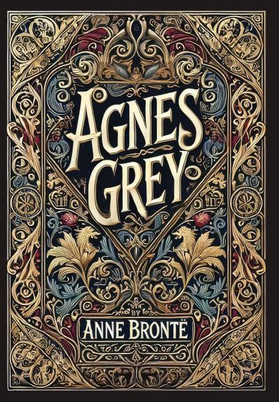 Agnes Grey (Collector’s Edition) (Laminated Hardback with Jacket)