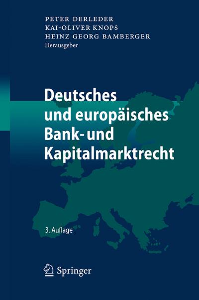 Deutsches und europäisches Bank- und Kapitalmarktrecht 1/2