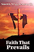 Faith That Prevails