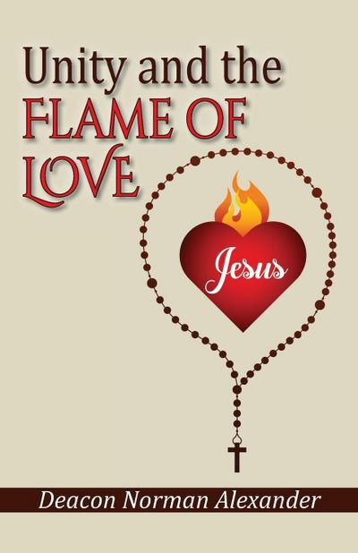 Unity and the Flame of Love