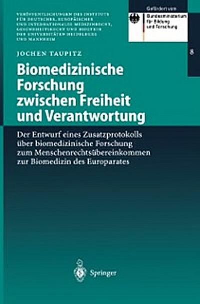 Biomedizinische Forschung zwischen Freiheit und Verantwortung