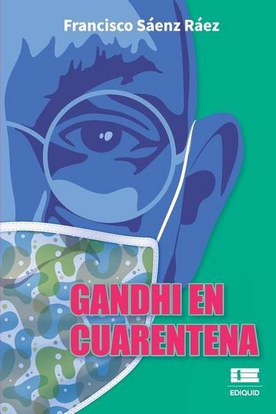 Gandhi en cuarentena
