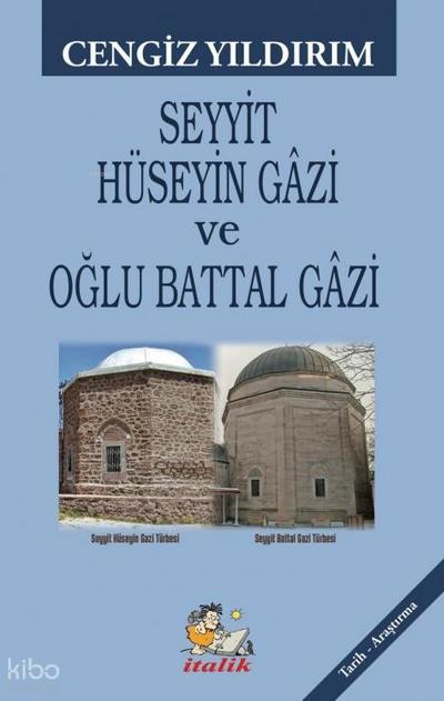 Seyyit Hüseyin Gazi ve Oglu Battal Gazi