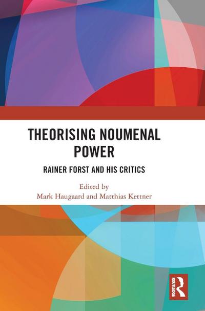 Theorising Noumenal Power