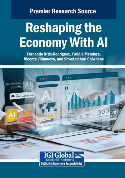 Reshaping the Economy With AI