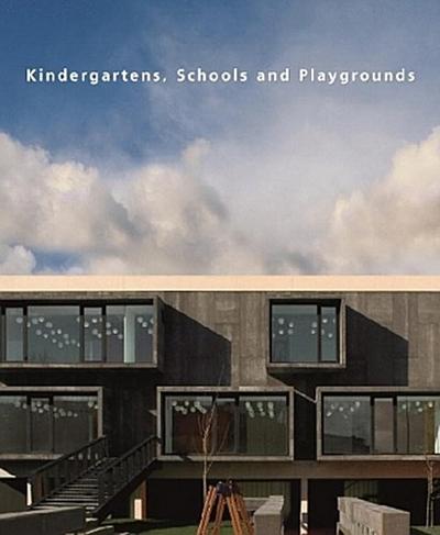 Kindergartens, Schools and Playgrounds