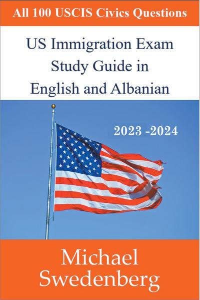 US Immigration Exam Study Guide in English and Albanian
