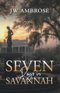 Seven Days in Savannah