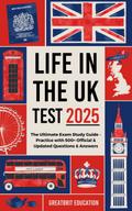 Life in the UK Test 2025