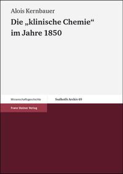 Die ’klinische Chemie’ im Jahre 1850