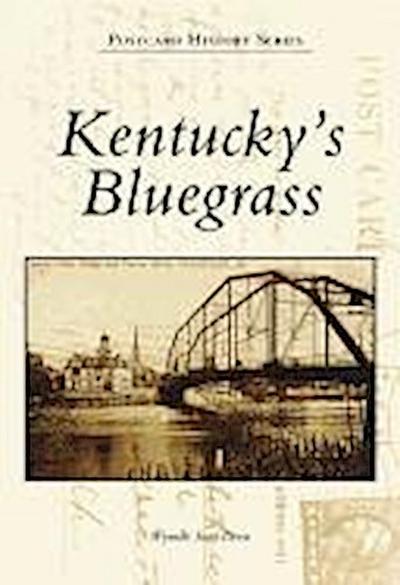 Kentucky’s Bluegrass