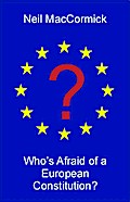 Who’s Afraid of a European Constitution?