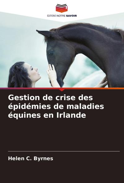 Gestion de crise des épidémies de maladies équines en Irlande