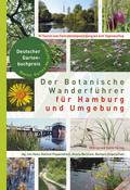 Der Botanische Wanderführer für Hamburg und Umgebu