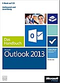 Microsoft Outlook 2013 - Das Handbuch