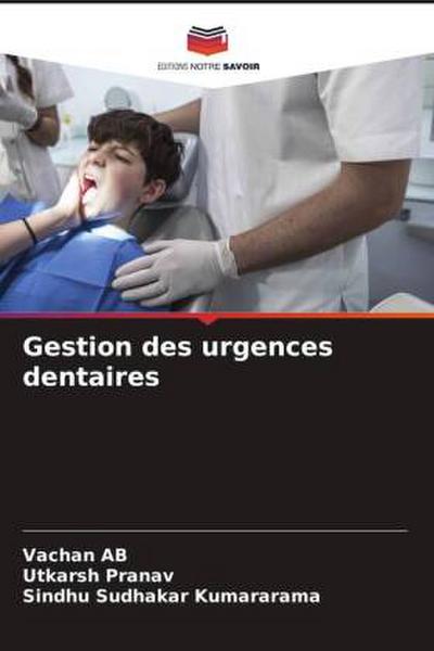 Gestion des urgences dentaires