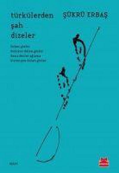 Türkülerde Sah Dizeler