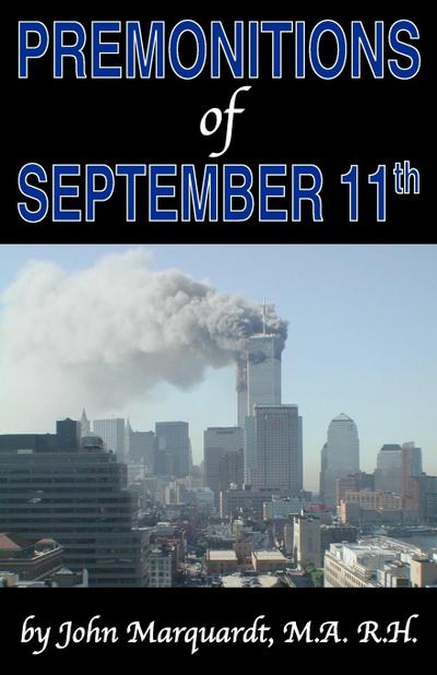 Premonitions of September 11th
