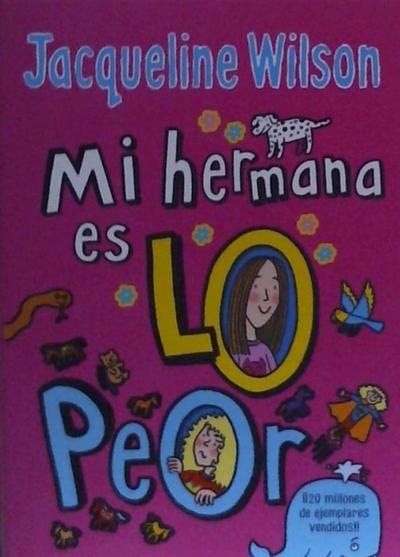 Mi hermana es lo peor