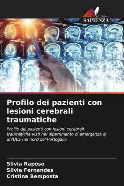 Profilo dei pazienti con lesioni cerebrali traumatiche