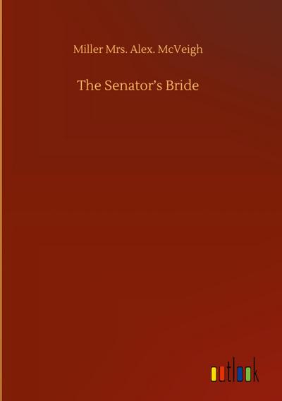 The Senator’s Bride