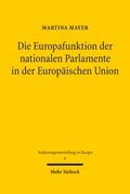 Die Europafunktion der nationalen Parlamente in der Europäischen Union