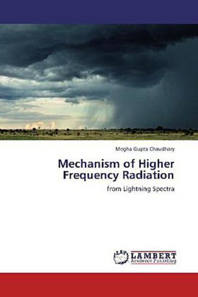 Mechanism of Higher Frequency Radiation