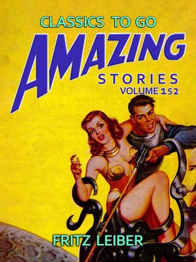 Amazing Tales Volume 152