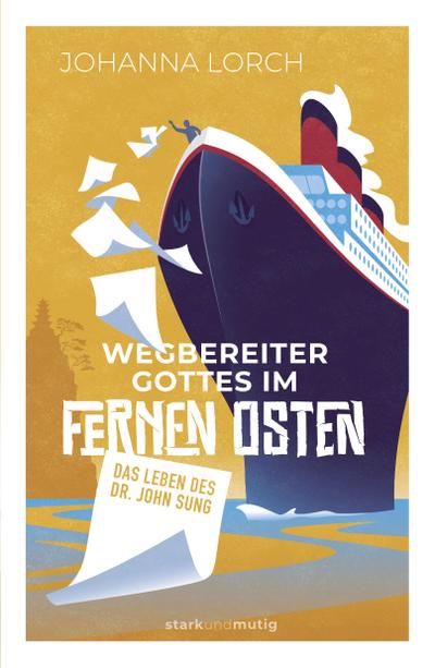 Wegbereiter Gottes im Fernen Osten