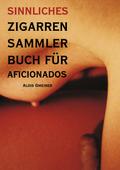 Zigarren Sammler Buch für Aficionados