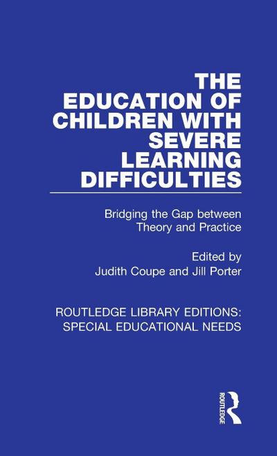 The Education of Children with Severe Learning Difficulties