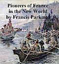 Pioneers of France in the New World