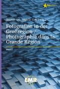 Fotografien in der Großregion / Photographie dans la Grande Région