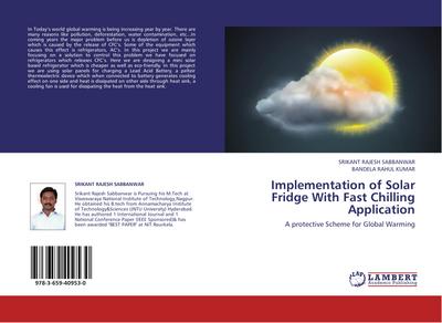 Implementation of Solar Fridge With Fast Chilling Application