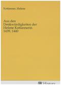 Aus den Denkwürdigkeiten der Helene Kottannerin 1439, 1440