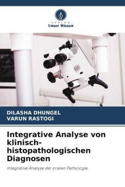 Integrative Analyse von klinisch-histopathologischen Diagnosen