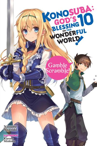 Konosuba: God’s Blessing on This Wonderful World!, Vol. 10 (Light Novel)