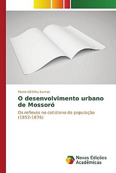 O desenvolvimento urbano de Mossoró