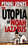 Utopia of Noah Lazarus