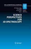 Science Perspectives for 3D Spectroscopy