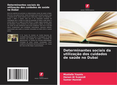 Determinantes sociais da utilização dos cuidados de saúde no Dubai