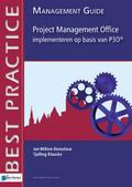 Project Management Office implementeren op basis van P3O® - Management guide