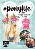 ponylife - Mein Pferde-Mitmach-Journal von den Soc