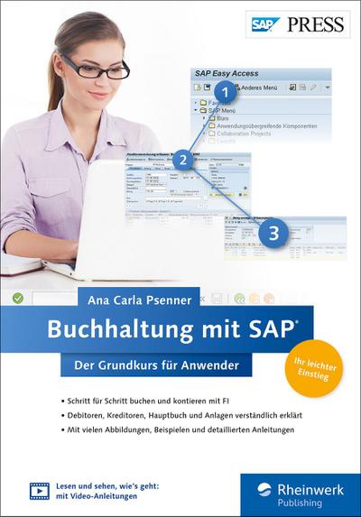 Buchhaltung mit SAP: Der Grundkurs für Anwender