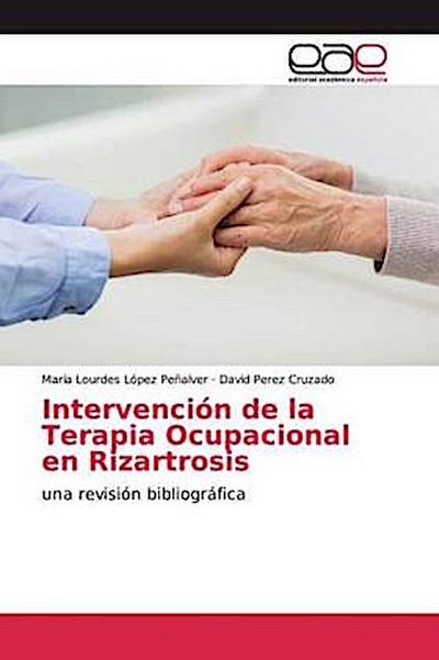 Intervención de la Terapia Ocupacional en Rizartrosis